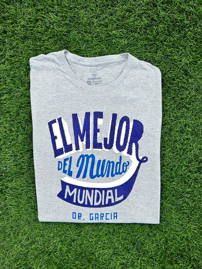 Playera Dr. GarcÍa El Mejor Del Mundo Mundial